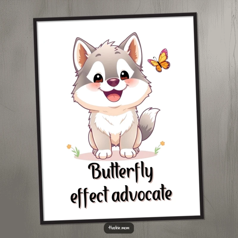 Funny Husky Poster: A fluffy husky grins ear-to-ear while chasing a colorful butterfly, embodying playful exuberance.