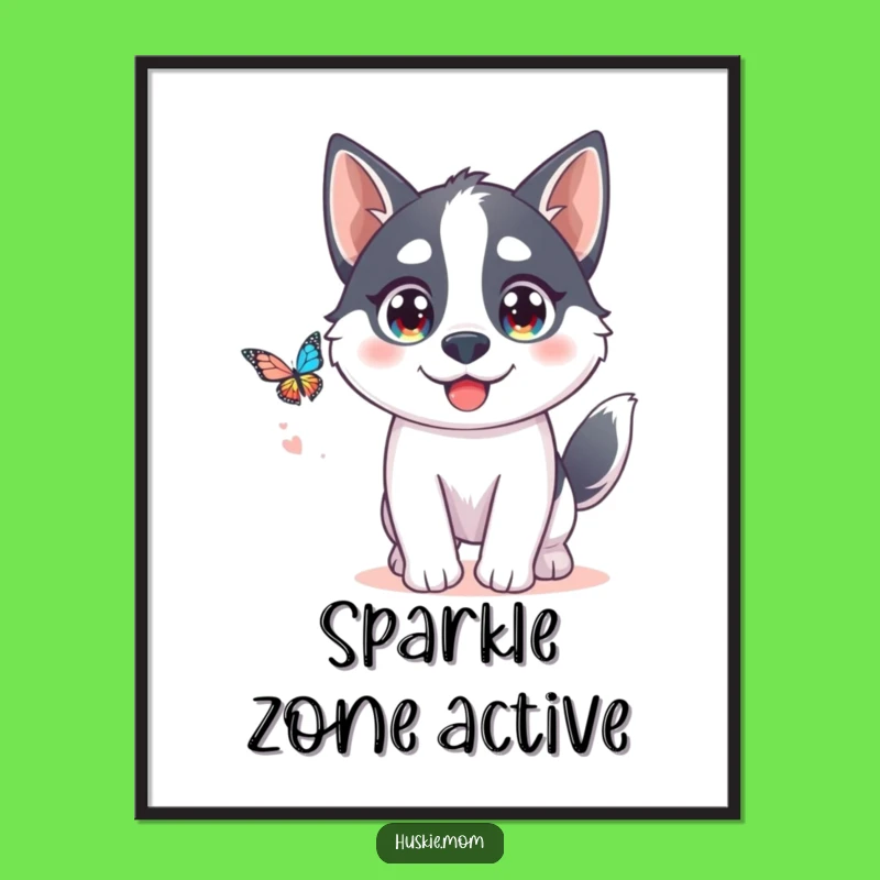 Funny Kawaii Husky Butterfly Poster: Cute Wall Art Gift!
