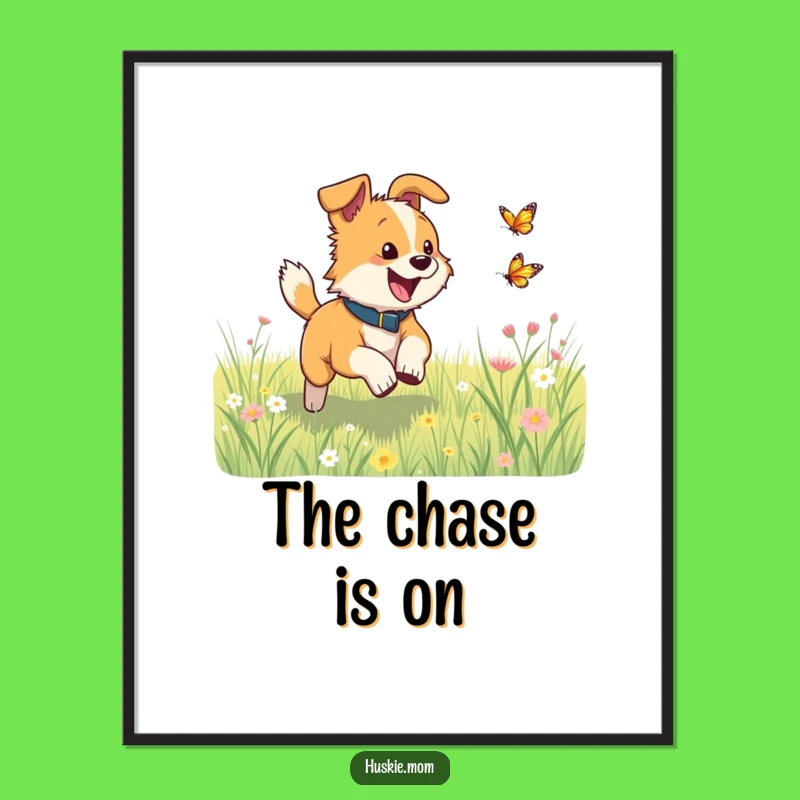 Funny Dog Butterfly Poster: Meadow Chase Art, Lively Funny Gift