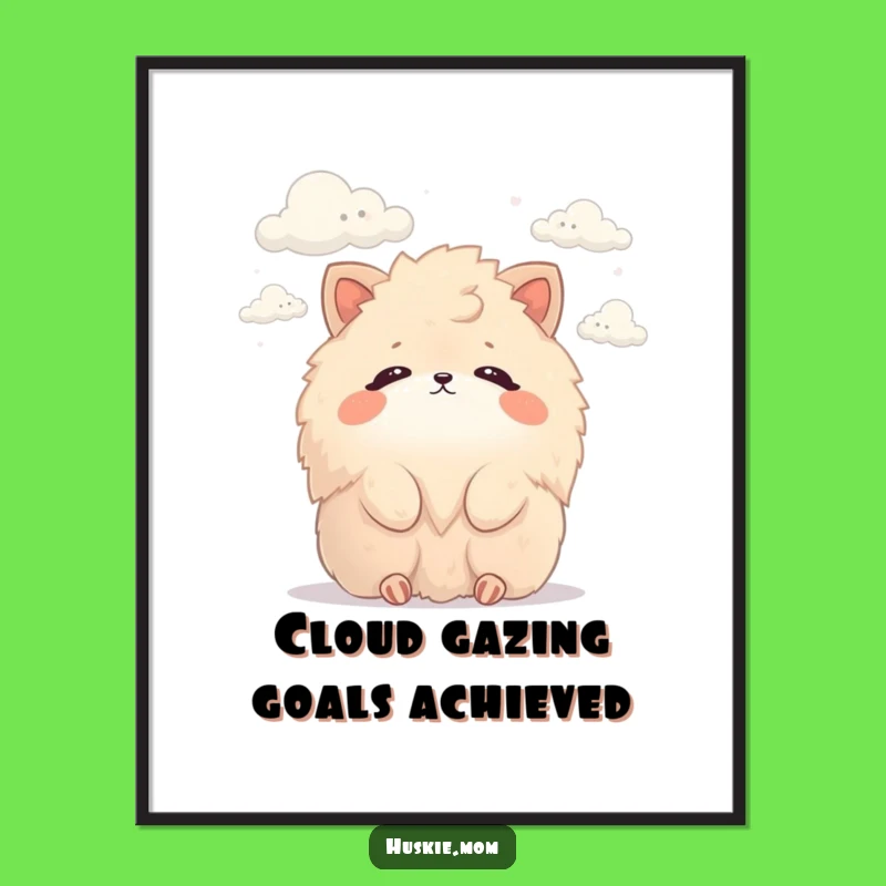 Funny Free Printable Wall Art: Fluffy Animal Zen Cloud Watching Downloadable Decor