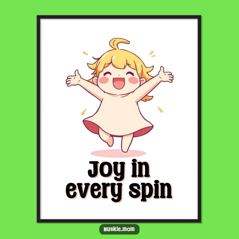 Funny Free Printable Joyful Spin Wall Art - Hilarious Downloadable Decor Gift