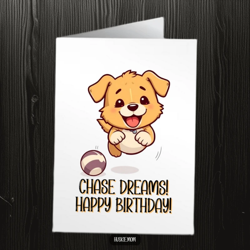 Funny Free Printable Birthday Card: A dog character hilariously chases a bouncing ball, depicted with exaggerated speed lines.
