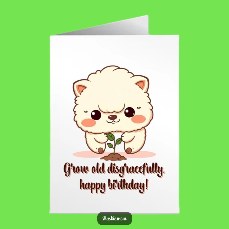 Free Printable Birthday Card: Fluffy Animal Planting Seed! Funny Downloadable Gift for Growth & Joyful Wishes