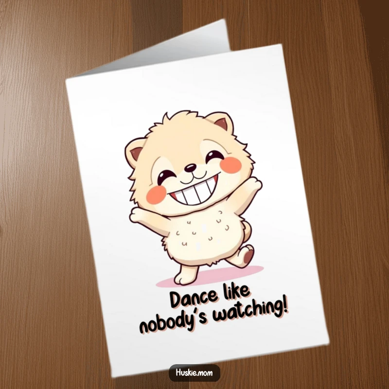 Funny Free Printable Birthday Card: Fluffy animal with a wide toothy grin, doing an energetic dance step, pure birthday fun.