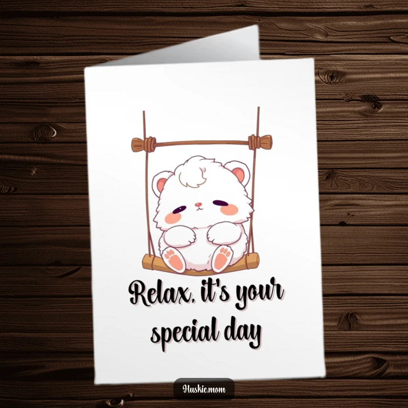 Funny Free Printable Birthday Card: A fluffy animal relaxes contentedly in a gentle breeze while swinging, wishing a happy birthday.