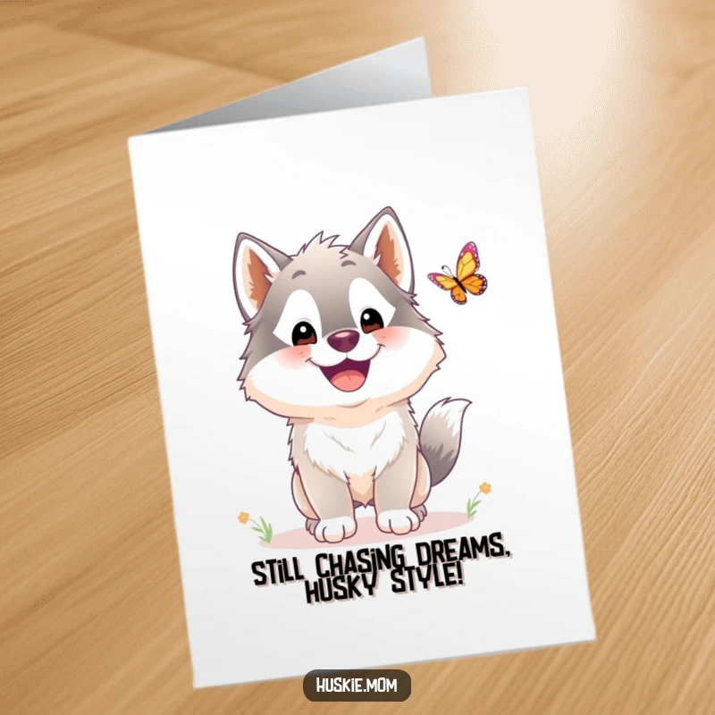 Funny Free Printable Birthday Card featuring a fluffy husky joyfully chasing a butterfly, ready to deliver birthday wishes.