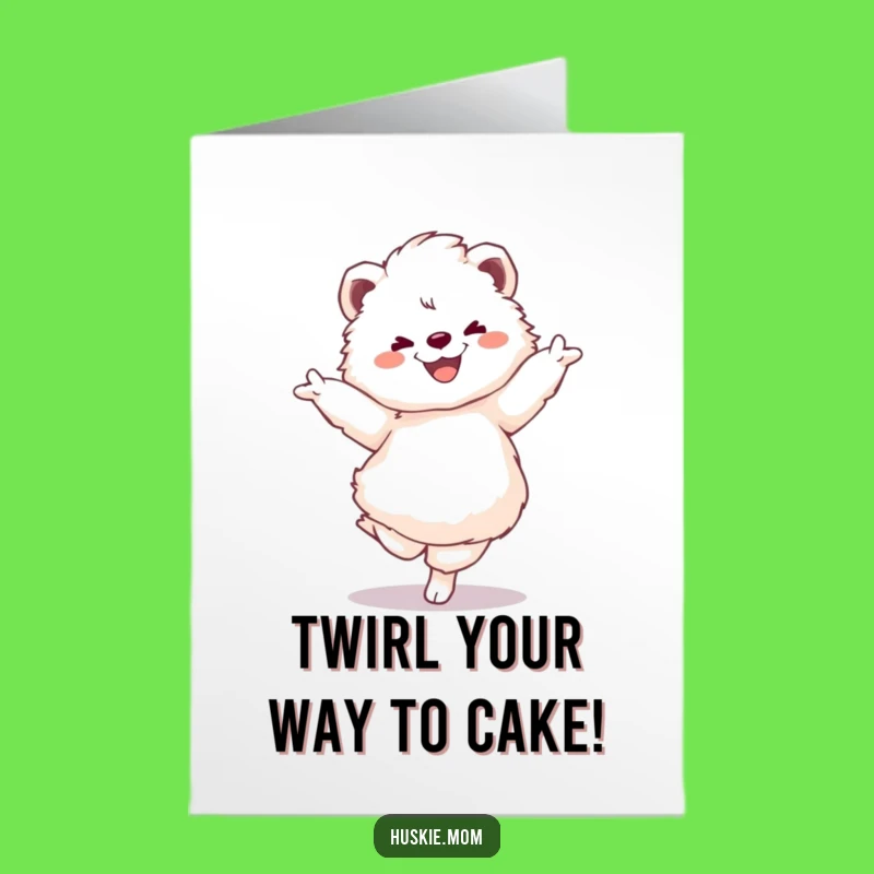 Free Printable Birthday Card Fluffy Animal Pirouette Funny Downloadable Gift