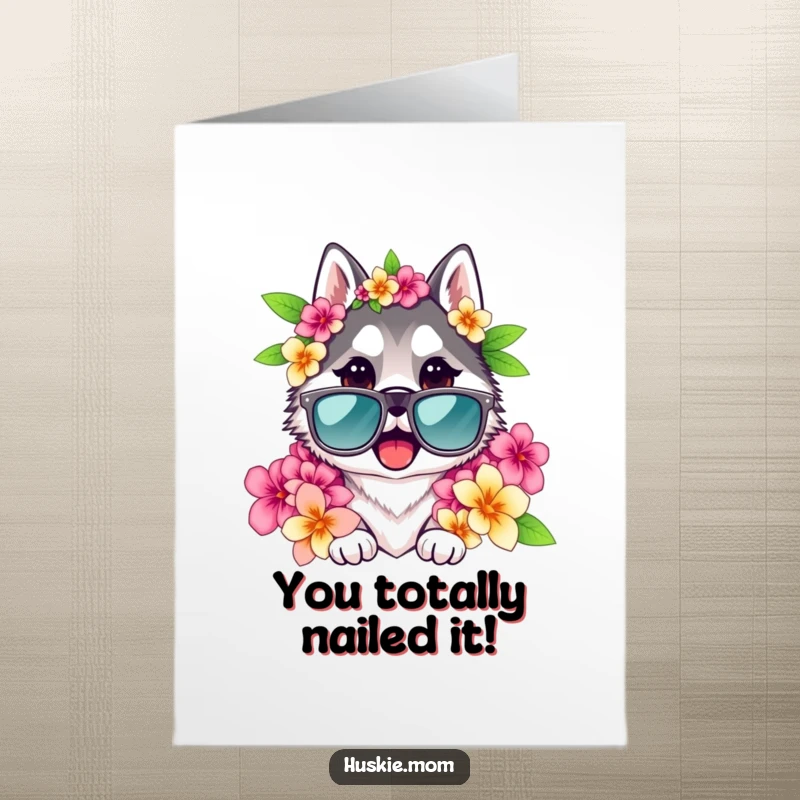 Funny Free Printable congratulations card showing a husky lady in big sunglasses and a lei, looking ready to party and celebrate.