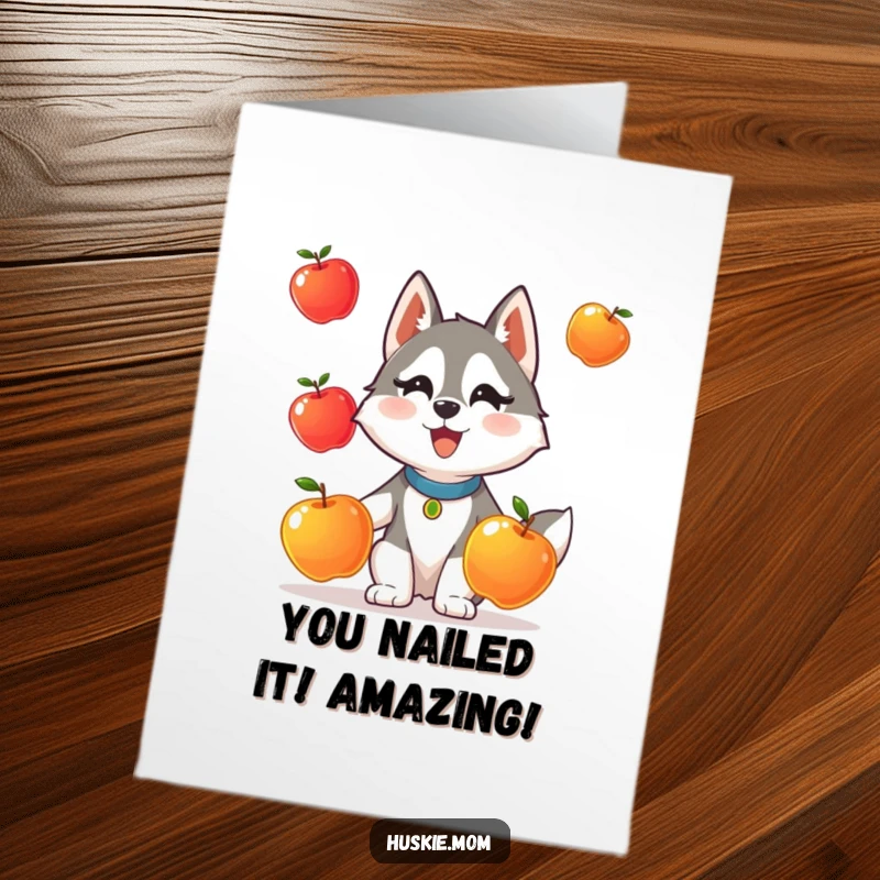 Funny Free Printable Congrats Card: A husky lady animal comically tries to juggle three shiny apples