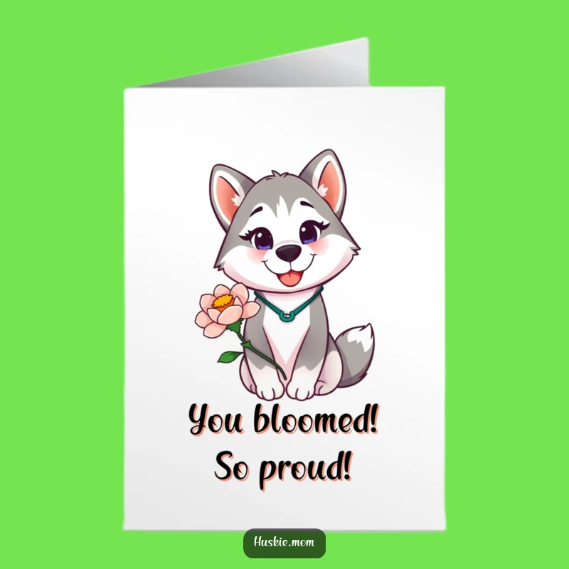Free Printable Congrats Card: Proud Husky Lady Flower Celebration Greeting