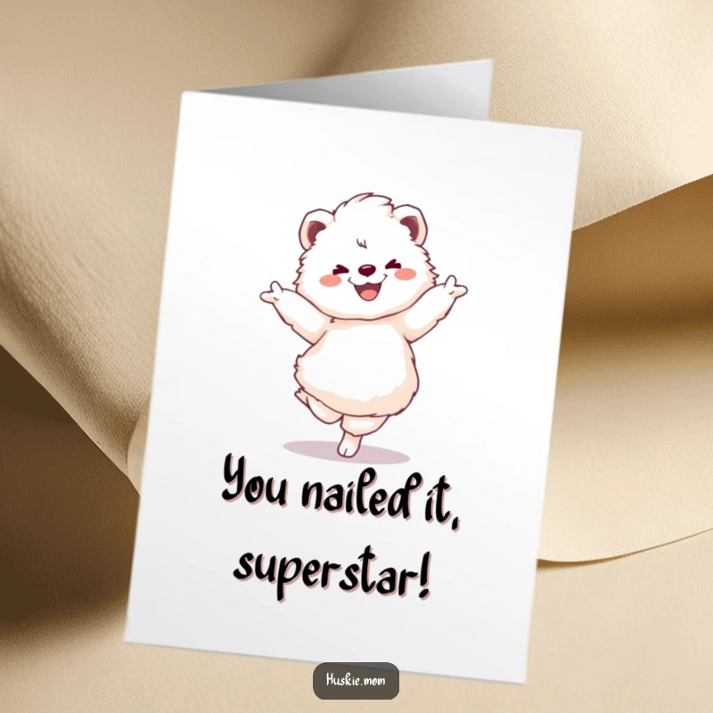 Funny Free Printable Congratulations Card: Fluffy animal striking a dramatic pirouette pose with pure joy.