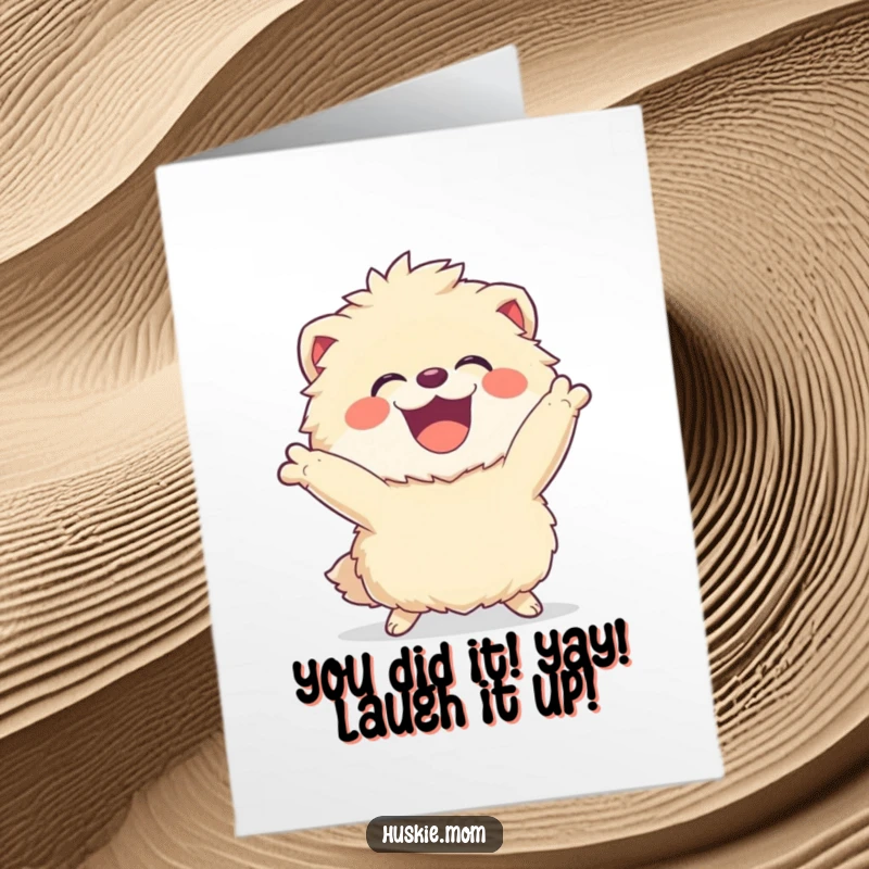 Free Printable Congratulations Card showing a fluffy animal laughing heartily in a dynamic pose, celebrating success with infectious energy.