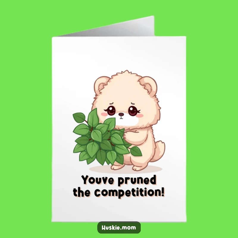 Free Printable Congratulations Card: Pruning Success Fluffy Animal Downloadable Humor