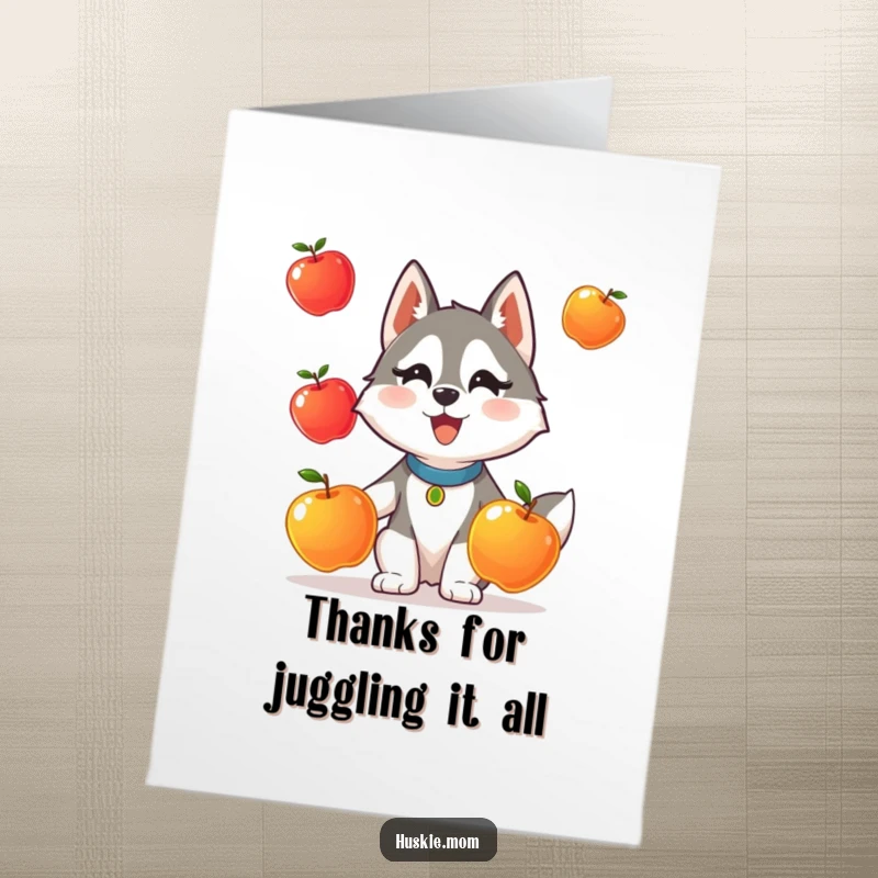 Funny Free Printable Thank You Card: A husky lady animal juggling three shiny apples with uncertain skill