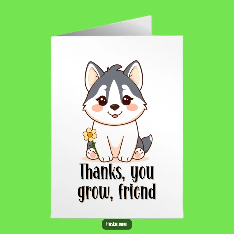 Free Printable Thank You Card: Kawaii Husky Flower Gift Funny Downloadable Gratitude