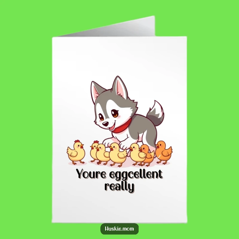 Funny Free Printable Thank You Card: Husky Herding Chickens Downloadable