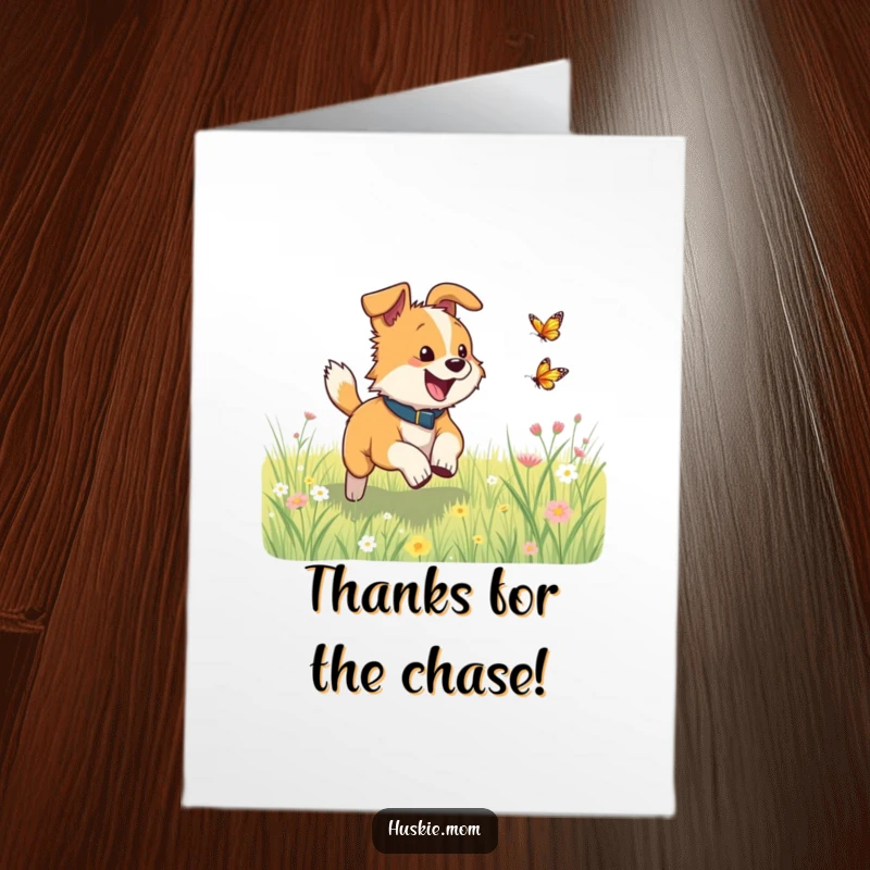 Playful Free Printable Thank You Card: A dog joyfully chasing a butterfly, symbolizing happy appreciation.