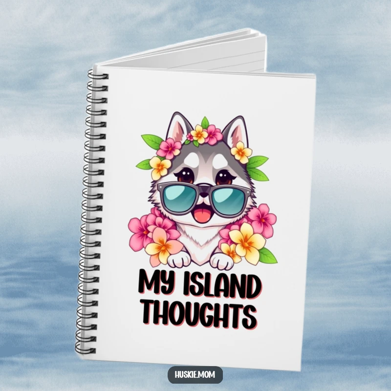Funny Husky Lady Notebook with a husky wearing sunglasses and a lei, ideal for jotting down funny notes.