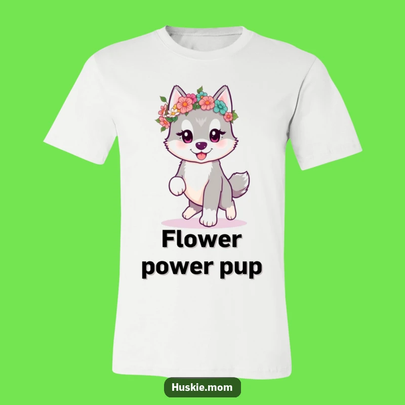 Funny Kawaii Husky T-Shirt: Flower Crown Pup, Cute Funny Gift
